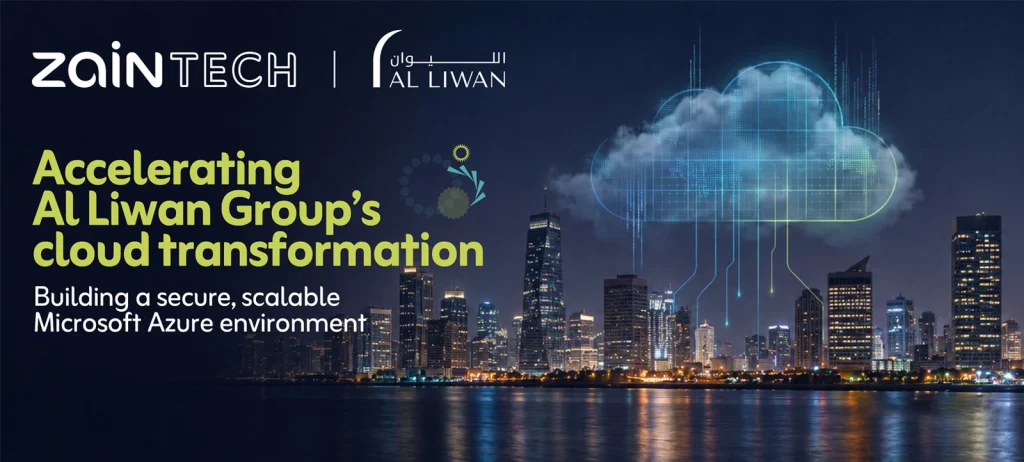 ZainTECH designs and operationalizes Al Liwan Group’s cloud transformation journey